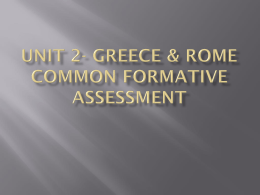 Unit 2- Greece & Rome Common Formative