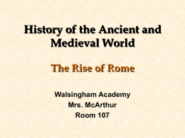 Rise of Rome - Walsingham Academy