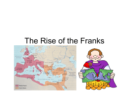 The Rise of the Franks