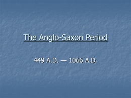 The Anglo-Saxon Period - Riverdale High School