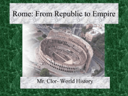 Rome: From Republic to Empire