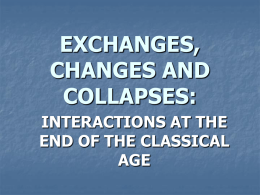 exchanges, changes and collapses
