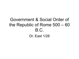 Social Order of the Republic of Rome 500 – 60 B.C.