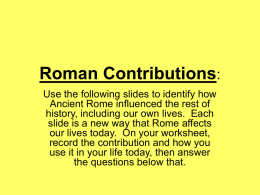 Roman Roads united their vast empire: