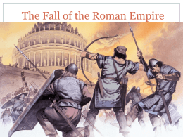 Fall of the Roman Empire - Mr. Griggs Social StudiesChatham High