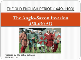 The Anglo-Saxon Invasion 450