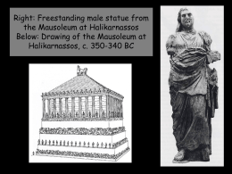 Right: Freestanding male statue from the Mausoleum at