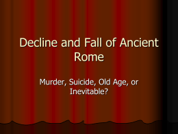 APWH Chapter 5 DeclineandFallofAncientRome