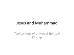 Jesus and Muhammad Two Variants of Universal Spiritual Kinship 1