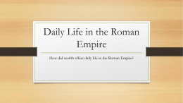 Daily Life in the Roman Empire