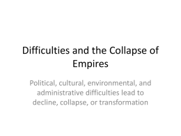 Difficulties and the Collapse of Empires