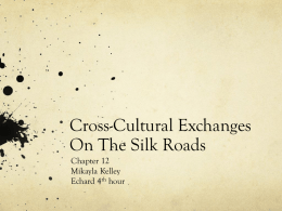 Cross-Cultural Exchanges On The Silk Roads