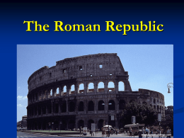 The Roman Republic - Wando High School
