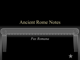 Pax Romana Pax Romana A