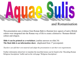 Romanisation and Aquae Sulis Part 2