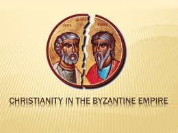 Christianity in the Byzantine Empire