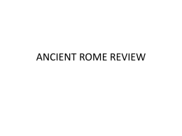 ANCIENT ROME REVIEW - Mr. Sager World History