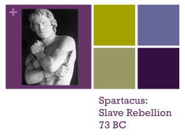 Spartacus: Slave Rebellion 73 BC