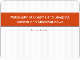 Ancient and medival philosophy of dreams