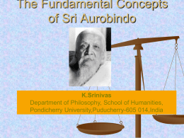 The Fundamental Concepts of Sri Aurobindo
