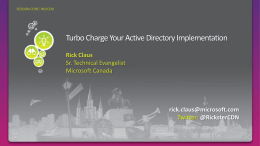 WSV330: Turbo Charge Your Active Directory Implementation