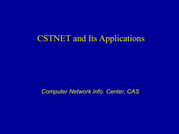 CSTNET and Its Applications