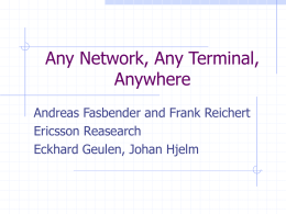 Any Network, Any Terminal, Anywhere