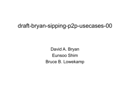 draft-bryan-sipping-p2p-usecases-00