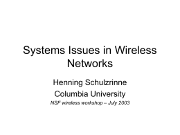 Systems Issues in Wireless Networks