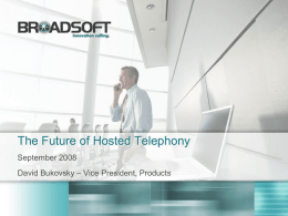 Future of Hosted Telephony