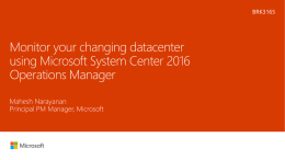 Monitor your changing datacenter using Microsoft System Center