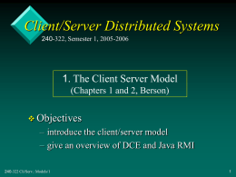 1. The Client Server Model (Chapters 1 and 2, Berson)