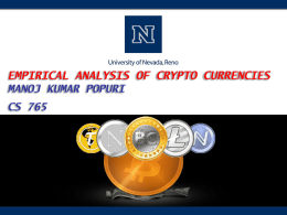 Empirical Analysis of Crypto Currencies Manoj kumar popuri Cs 765