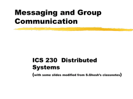 Messaging and Group Communication