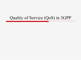 Quality of Service (QoS) in 3GPP