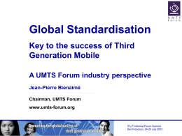 Chairman, UMTS Forum www.umts-forum.org