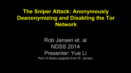 The Sniper Attack: Anonymously Deanonymizing and Disabling the