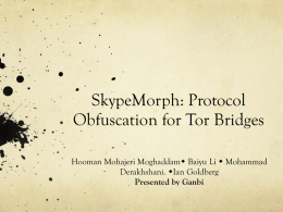 SkypeMorph: Protocol Obfuscation for Tor Bridges