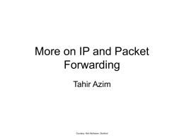 More on IP and Packet Forwarding