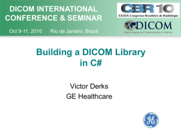 Building a DICOM Library in C# v2