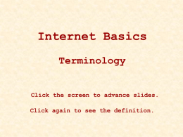 CIS 199 -- Internet Basics – Terminology