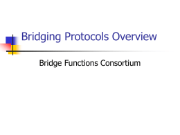 Bridging Protocols Overview