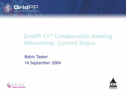 GridPP 11th Collaboration Meeting, 200409