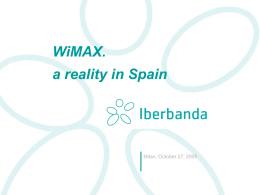 WiMAX: A reality in Spain