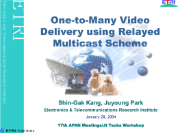 Overlay Multicast - Asia Pacific Advanced Network