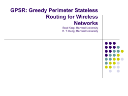 GPSR: Greedy Perimeter Stateless Routing for Wireless Networks