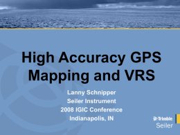 Hight Accuracy GPS Mapping and VRS