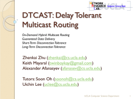 DTCAST: Delay Tolerant Multicast Routing