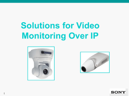 Solutions for video monitoring over IP