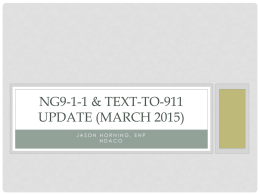 NG9-1-1 & Text to 911 Update